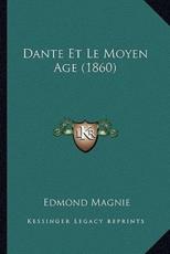 Dante Et Le Moyen Age (1860)