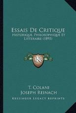 Essais De Critique - T Colani (author), Joseph Reinach (introduction)