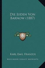 Die Juden Von Barnow (1887) - Karl Emil Franzos