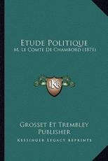 Etude Politique - Grosset Et Trembley Publisher