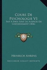 Cours De Psychologie V1 - Heinrich Ahrens