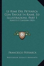Le Rime Del Petrarca Con Tavole In Rame, Ed Illustrazioni, Part 1 - Professor Francesco Petrarca