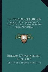Le Producteur V4 - Bureau d'Abonnement Publisher (other)