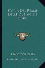 Storia Del Reame Delle Due Sicilie (1848) - Francesco Carta (author)