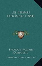 Les Femmes D'Homere (1854)