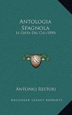Antologia Spagnola: Le Gesta del Cid (1890)