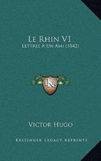 Le Rhin V1 - Victor Hugo
