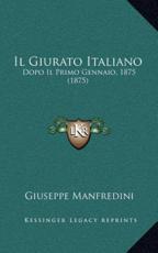 Il Giurato Italiano - Giuseppe Manfredini (author)