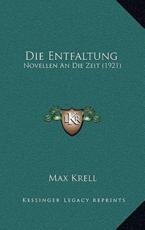 Die Entfaltung - Max Krell (editor)
