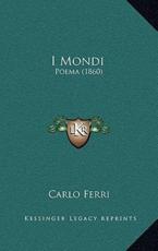 I Mondi - Carlo Ferri (author)
