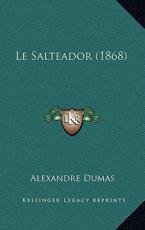 Le Salteador (1868) - Alexandre Dumas