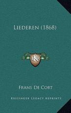 Liederen (1868) - Frans De Cort (author)