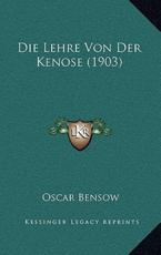 Die Lehre Von Der Kenose (1903)