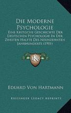 Die Moderne Psychologie - Eduard Von Hartmann