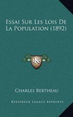 Essai Sur Les Lois De La Population (1892) - Charles Bertheau (author)
