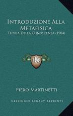 Introduzione Alla Metafisica - Piero Martinetti