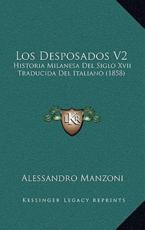 Los Desposados V2 - Professor Alessandro Manzoni (author)