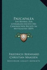 Paucapalea - Friedrich Bernhard Christian Maassen