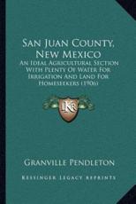 San Juan County, New Mexico - Granville Pendleton