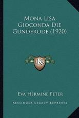 Mona Lisa Gioconda Die Gunderode (1920) - Eva Hermine Peter