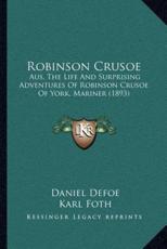 Robinson Crusoe - Daniel Defoe, Karl Foth