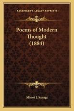 Poems of Modern Thought (1884) - Minot J Savage (author)