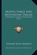 Motive Force And Motivation Tracks - Edward Boyd Barrett