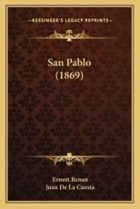 San Pablo (1869) - Ernest Renan (author), Juan De La Cuesta (author)