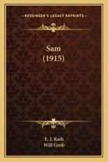 Sam (1915) - E J Rath, Will Grefe (illustrator)