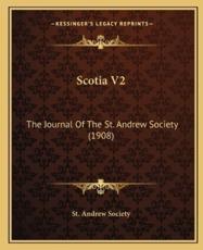 Scotia V2 - St Andrew Society (author)