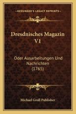 Dresdnisches Magazin V1 - Michael Groll Publisher