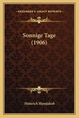 Sonnige Tage (1906) - Heinrich Hansjakob