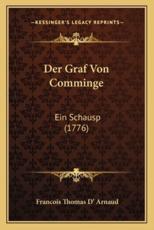 Der Graf Von Comminge - Francois Thomas D' Arnaud (author)