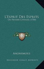 L'Esprit Des Esprits - Anonymous (author)