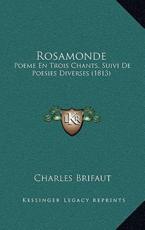 Rosamonde - Charles Brifaut (author)