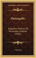 Plutarquillo - Vital Aza (author)