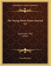 The Young Men's Home Journal V2 - Grenville Kleiser (editor)