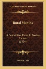 Rural Months - Master of the Music William Cole (author)