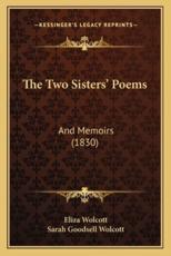 The Two Sisters' Poems - Eliza Wolcott, Sarah Goodsell Wolcott