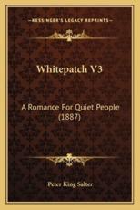 Whitepatch V3 - Peter King Salter