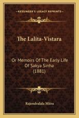 The Lalita-Vistara - Rajendralala Mitra (author)