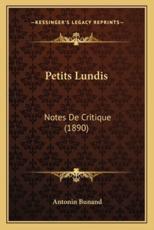 Petits Lundis - Antonin Bunand (author)
