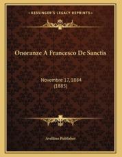 Onoranze A Francesco De Sanctis - Avellino Publisher (author)
