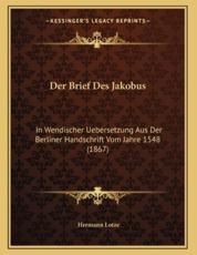 Der Brief Des Jakobus - Hermann Lotze (author)