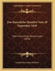 Das Kaiserliche Manifest Vom 20 September 1848 - Gottlieb Haase Sohne Publisher (author)