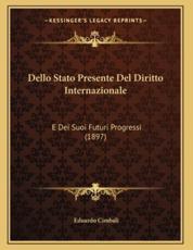 Dello Stato Presente Del Diritto Internazionale - Eduardo Cimbali (author)