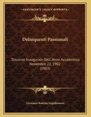 Delinquenti Passionali - Giovanni Battista Impallomeni (author)