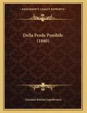 Della Frode Punibile (1880) - Giovanni Battista Impallomeni (author)