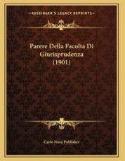 Parere Della Facolta Di Giurisprudenza (1901) - Carlo Nava Publisher (author)