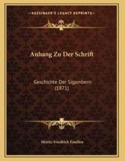 Anhang Zu Der Schrift - Moritz Friedrich Essellen (author)